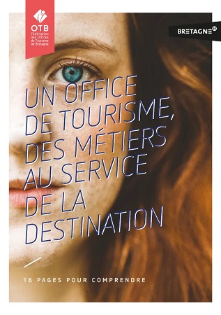 Le Guide : "Un office de Tourisme, des métiers au service de la destination". - DR