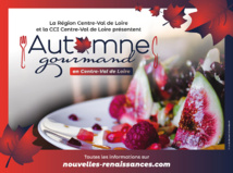 L’automne sera gourmand en Centre-Val de Loire L’automne sera gourmand en Centre-Val de Loire