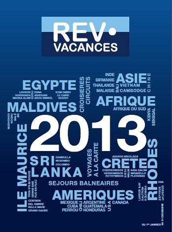 La brochure 2013 de REV Vacances est arrivée dans 2 390 agences de voyages - DR