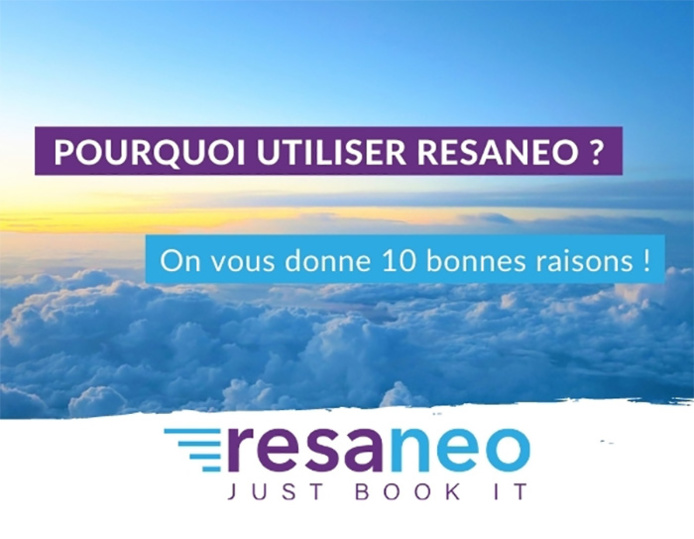 Les bonnes raisons d’utiliser Resaneo