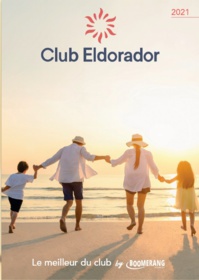 Boomerang Voyages : les Clubs Eldorador font leur come back Boomerang Voyages : les Clubs Eldorador font leur come back