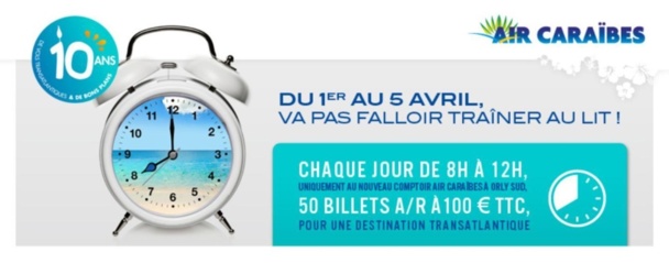 Air Caraïbes : des billets A/R à 100 € TTC du 1er au 5 avril 2013