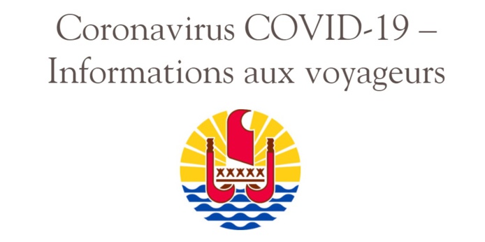 L'application de l'interdiction de se rendre en Polynésie a débuté le 3 février 2021 - DR L'application de l'interdiction de se rendre en Polynésie a débuté le 3 février 2021 - DR