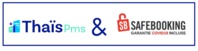 Hôtellerie : Safebooking noue un partenariat avec Thaïs PMS