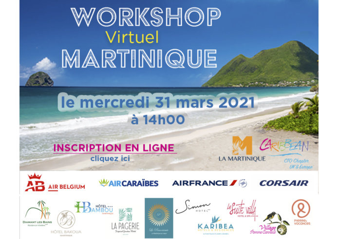 La Martinique tient son workshop virtuel ce mercredi à 14h La Martinique tient son workshop virtuel ce mercredi à 14h