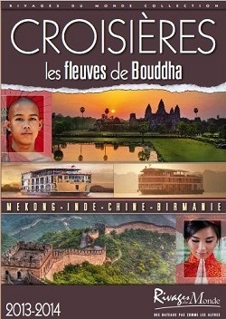 Rivages du Monde lance sa brochure "Les Fleuves de Bouddha 2013-2014" - DR