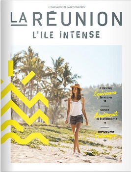Le nouveau magazine édité par L'Ile de la Réunion Tourisme - DR Le nouveau magazine édité par L'Ile de la Réunion Tourisme - DR