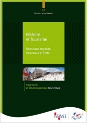 Atout France publie un livre pour aider les destinations à valoriser leur patrimoine historique