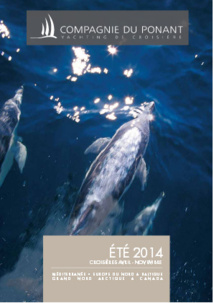 Eté 2014 : La Compagnie du Ponant fait le plein de nouveautés