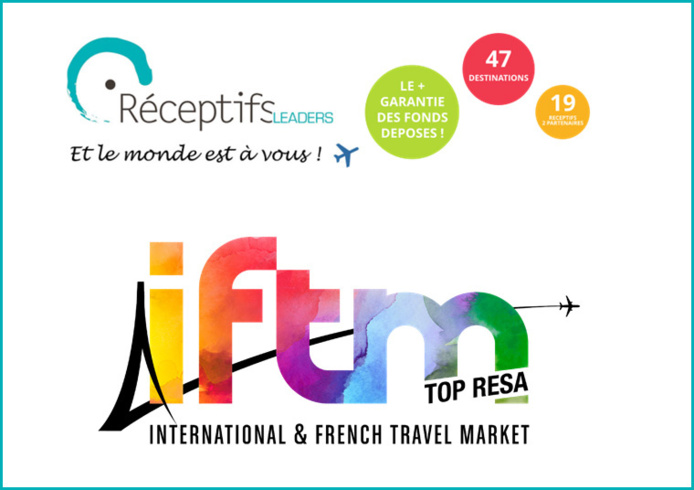 Les Réceptifs Leaders à l'IFTM Top Resa Les Réceptifs Leaders à l'IFTM Top Resa