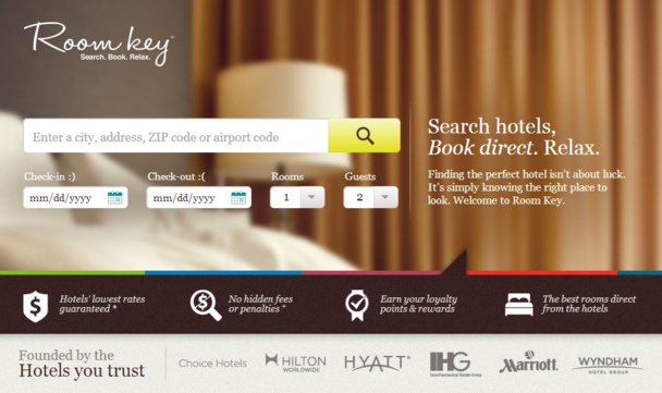 Choice Hotels, Hilton Worldwide , Hyatt Hotels, InterContinental Hotels Group , Marriott International et Wyndham Hôtel Group ont lancé en janvier 2012 aux Etats-Unis une plateforme de réservation en ligne, Roomkey.com. Choice Hotels, Hilton Worldwide , Hyatt Hotels, InterContinental Hotels Group , Marriott International et Wyndham Hôtel Group ont lancé en janvier 2012 aux Etats-Unis une plateforme de réservation en ligne, Roomkey.com.