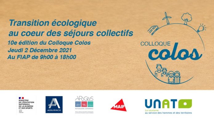 Colloque Colos 2021 La transition écologique au coeur des séjours collectifs - DR Colloque Colos 2021 La transition écologique au coeur des séjours collectifs - DR