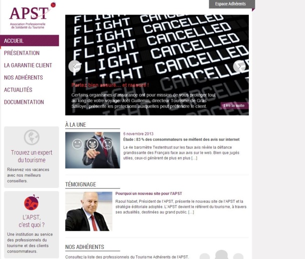 Informer les voyageurs sur le “savoir voyager” tout en aidant les professionnels du tourisme, telle est la mission que Raoul Nabet, président de l’APST, a souhaité donner au site de l’APST : www.apst.travel. Informer les voyageurs sur le “savoir voyager” tout en aidant les professionnels du tourisme, telle est la mission que Raoul Nabet, président de l’APST, a souhaité donner au site de l’APST : www.apst.travel.