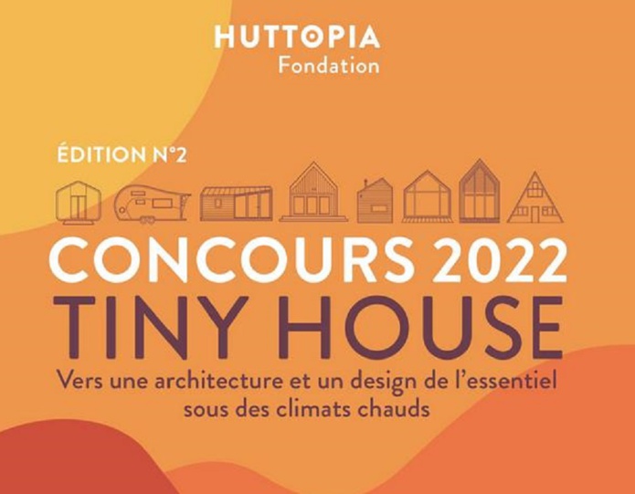 "Tiny House: Vers une architecture et un design de l’essentiel" le concours de la Fondation Huttopia - DR "Tiny House: Vers une architecture et un design de l’essentiel" le concours de la Fondation Huttopia - DR