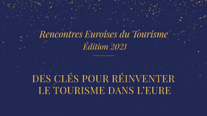 es Rencontres Euroises du Tourisme 2021 se tiendront le 15 décembre 2021 en présence de Christian Mantei - DR