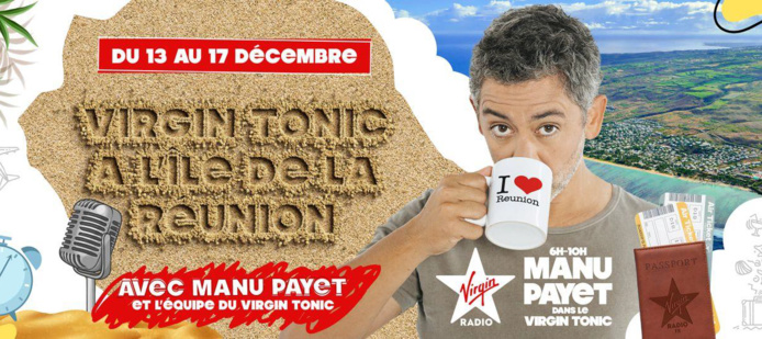 Manu Payet délocalise son émission Virgin Tonic à la Réunion - DR