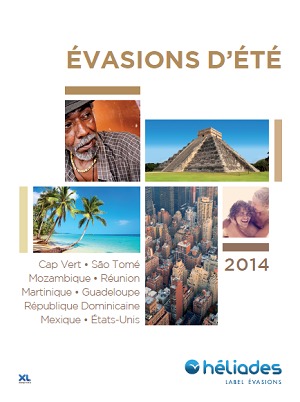 La brochure Evasion d’Été 2014 d'Héliades est disponible depuis le 17 février 2014 - DR La brochure Evasion d’Été 2014 d'Héliades est disponible depuis le 17 février 2014 - DR