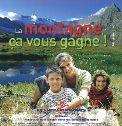 France Montagnes : lancement de la saison été 2007 France Montagnes : lancement de la saison été 2007