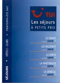 TUI France lance les ''séjours à petits prix''