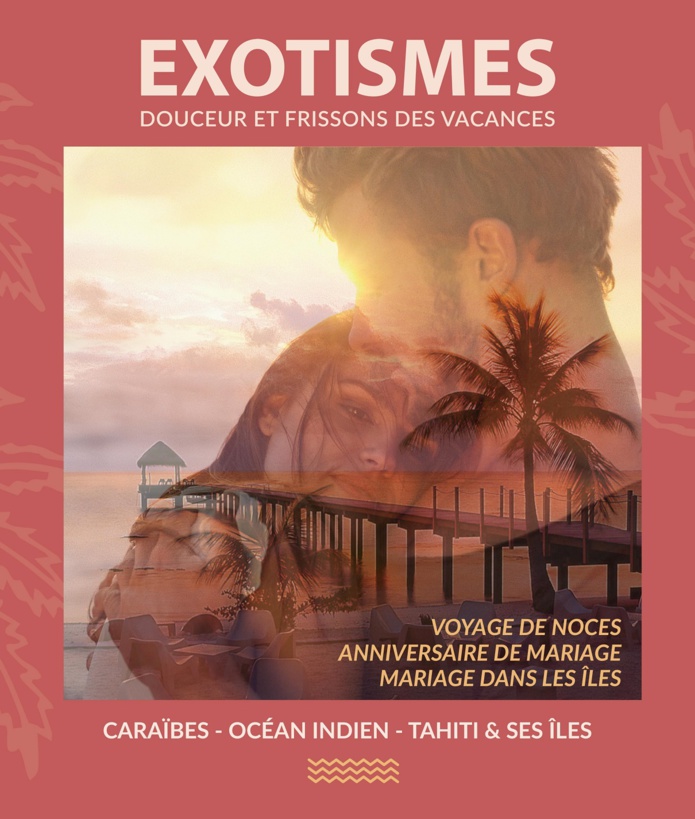 La brochure Voyage de Noces d'Exotismes - DR La brochure Voyage de Noces d'Exotismes - DR