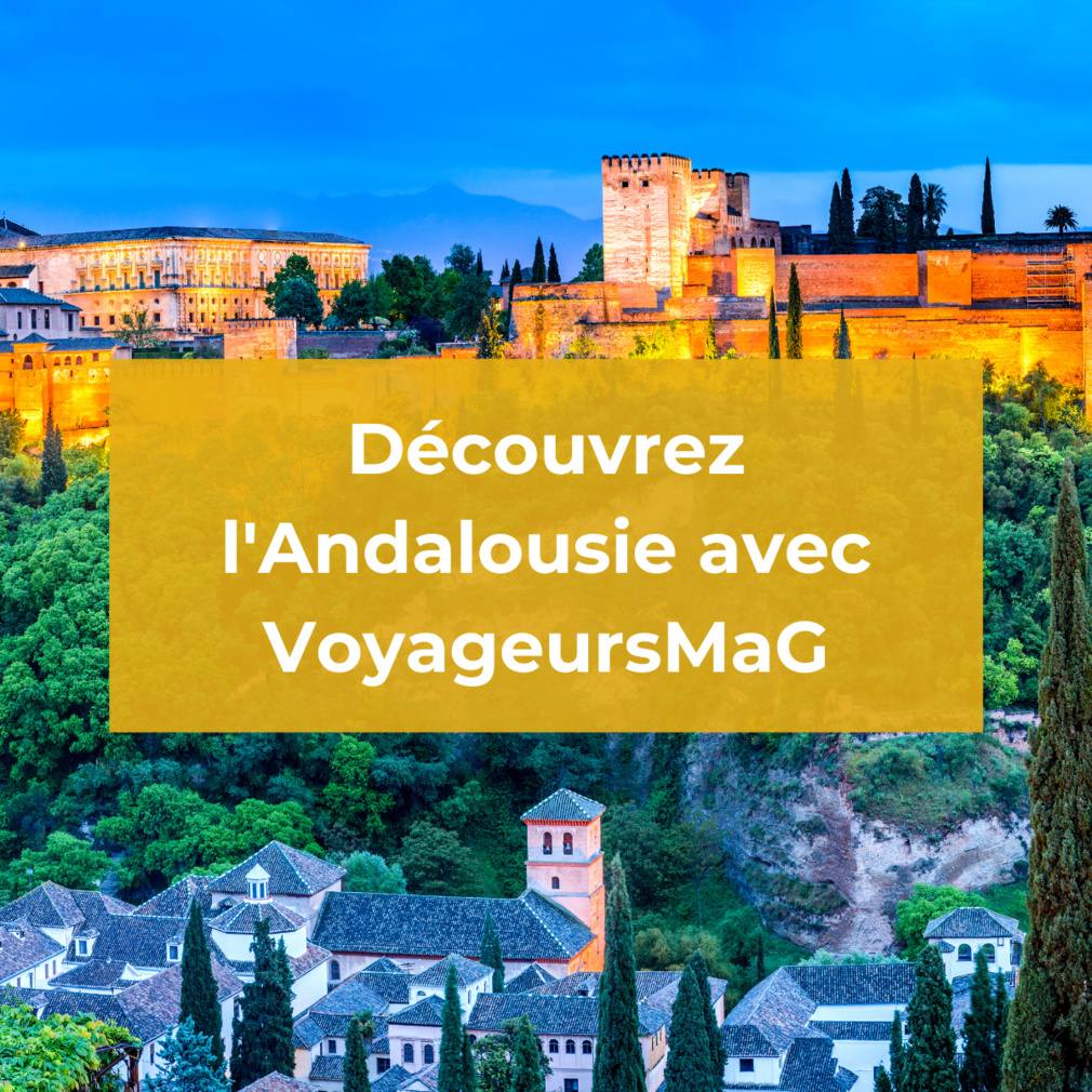 Les incontournables en Andalousie Les incontournables en Andalousie