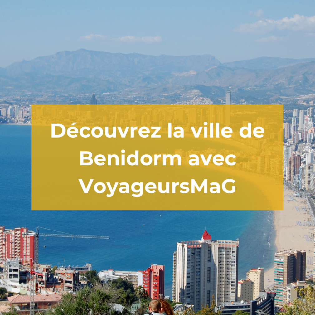 Benidorm : une destination populaire sur la Costa Blanca Benidorm : une destination populaire sur la Costa Blanca