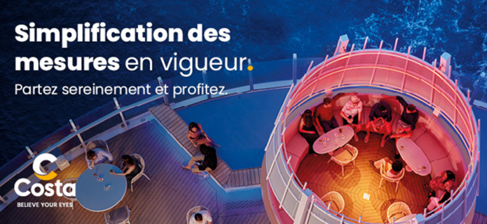 Costa Croisières : nouveaux protocoles simplifiés Costa Croisières : nouveaux protocoles simplifiés