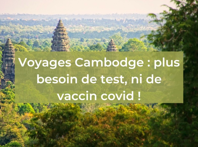 Voyage Cambodge : quelles sont les conditions d'entrée ?