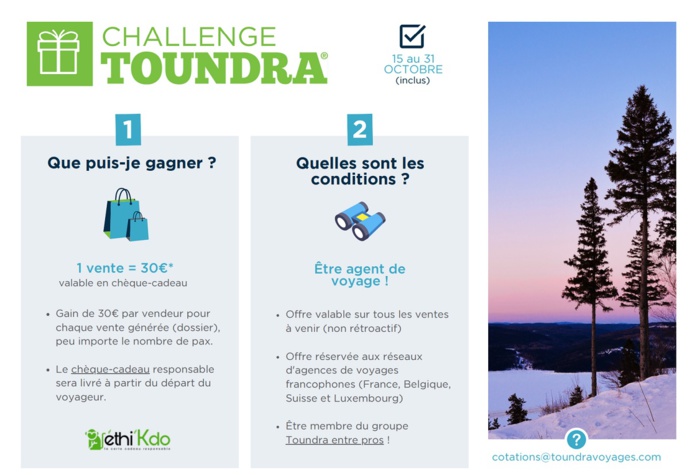Toundra lance un challenge de ventes jusqu'au 15 octobre 2022 - DR Toundra lance un challenge de ventes jusqu'au 15 octobre 2022 - DR