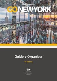 Voyage en français sort une édition post-Covid du guide GO NEW YORK Voyage en français sort une édition post-Covid du guide GO NEW YORK