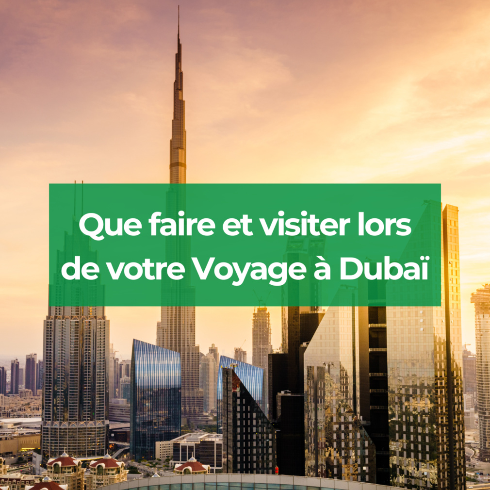 Voyage Dubaï : TOP 5 des raisons pour aller découvrir la ville Voyage Dubaï : TOP 5 des raisons pour aller découvrir la ville