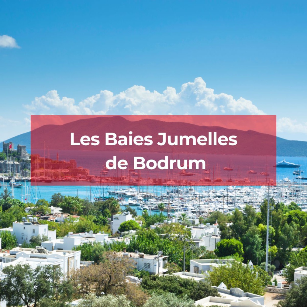 Découvrez les baies jumelles de Bodrum