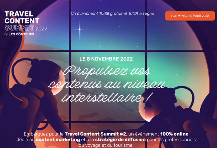 Le Travel Content Summit revient le 8 novembre 2022 de 10h à 17h - DR Le Travel Content Summit revient le 8 novembre 2022 de 10h à 17h - DR