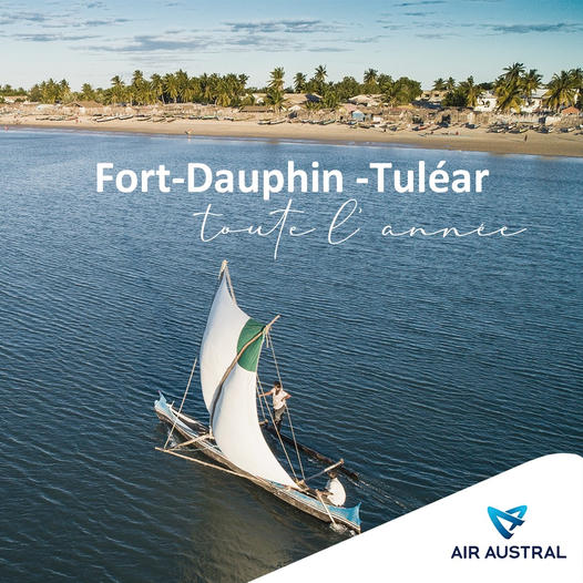 Air Austral va desservir Fort Dauphin et Tuléar toute l'année à raison d'une fréquence hebdomadaire - DR