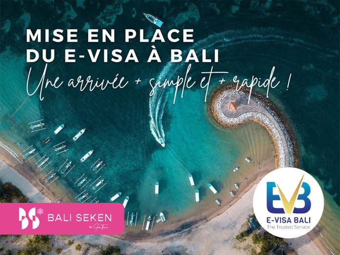 L’accès à Bali se simplifie grâce au e-visa 