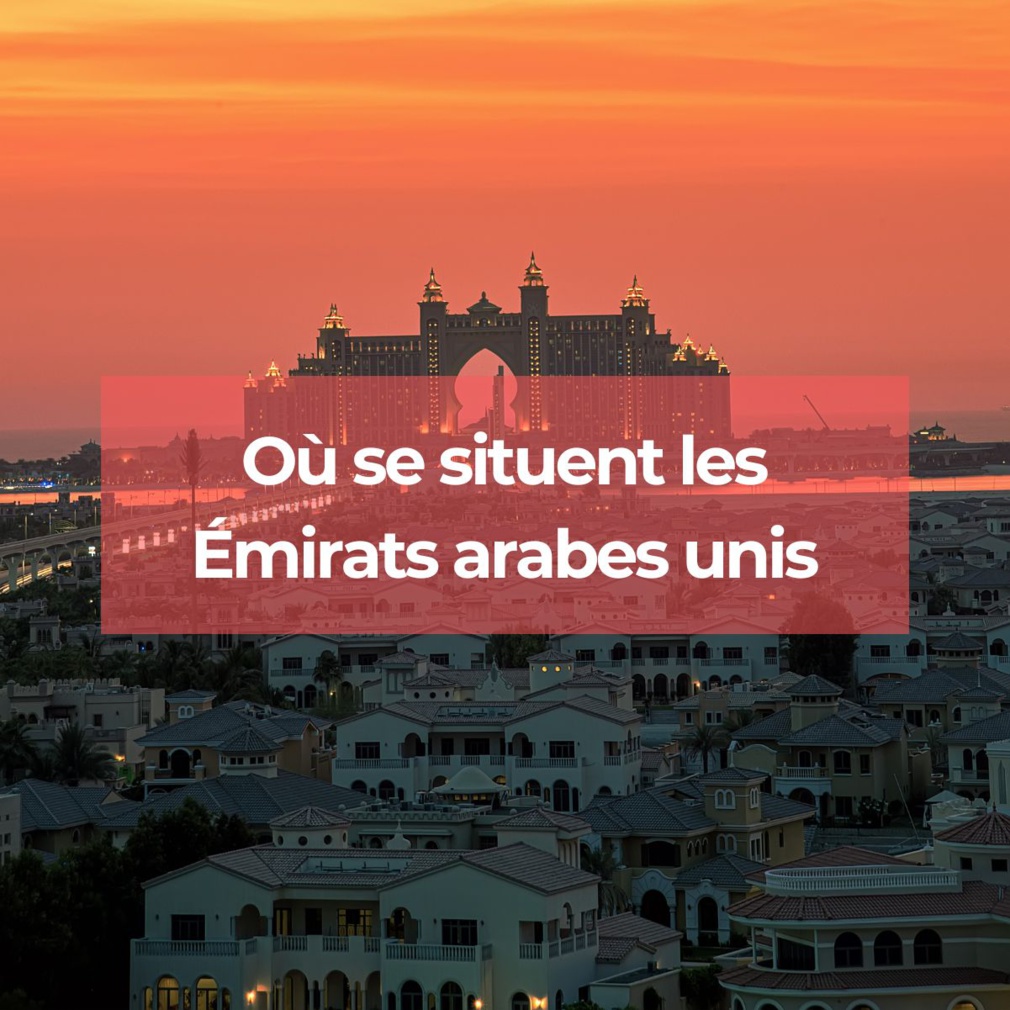 La localisation des Émirats arabes unis La localisation des Émirats arabes unis