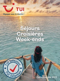 La nouvelle brochure TUI Sélection - DR La nouvelle brochure TUI Sélection - DR