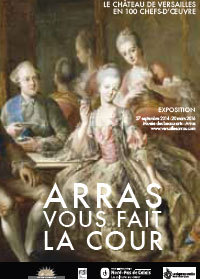 Expositions : le château de Versailles se déplace à Arras !