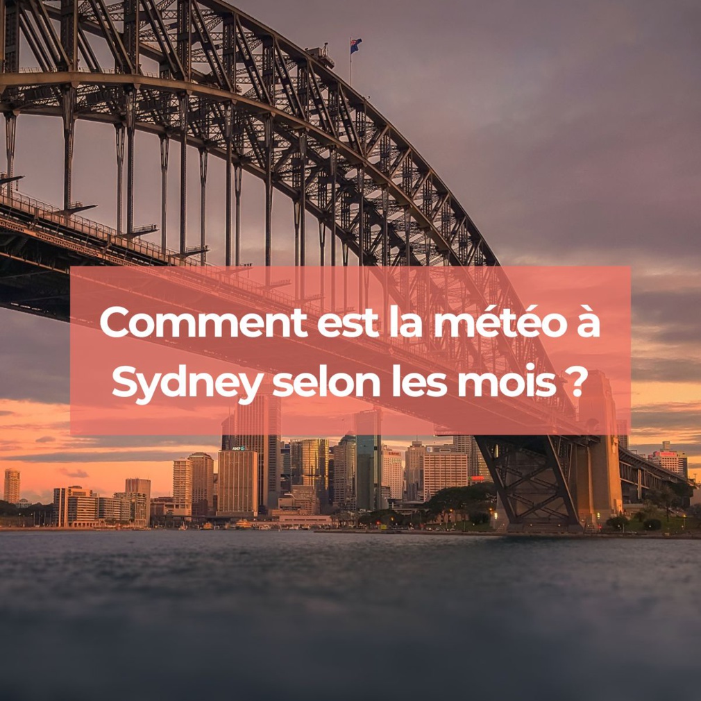 Comment est la météo à Sydney selon les mois ?