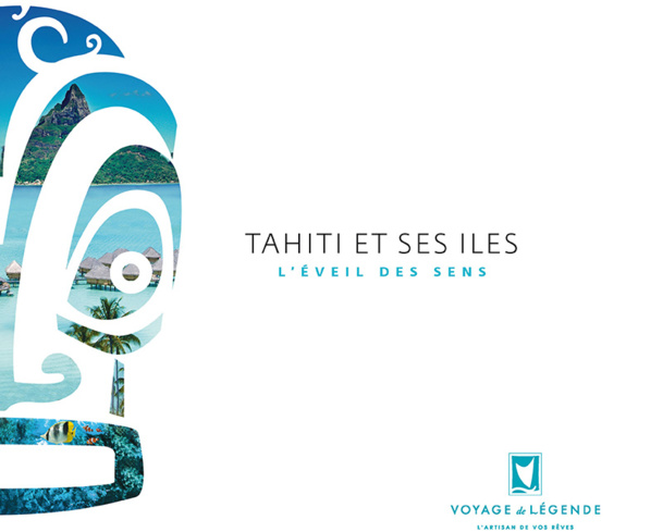 Tahiti : Voyage de Légende dédié sa nouvelle brochure "à l’éveil des sens"