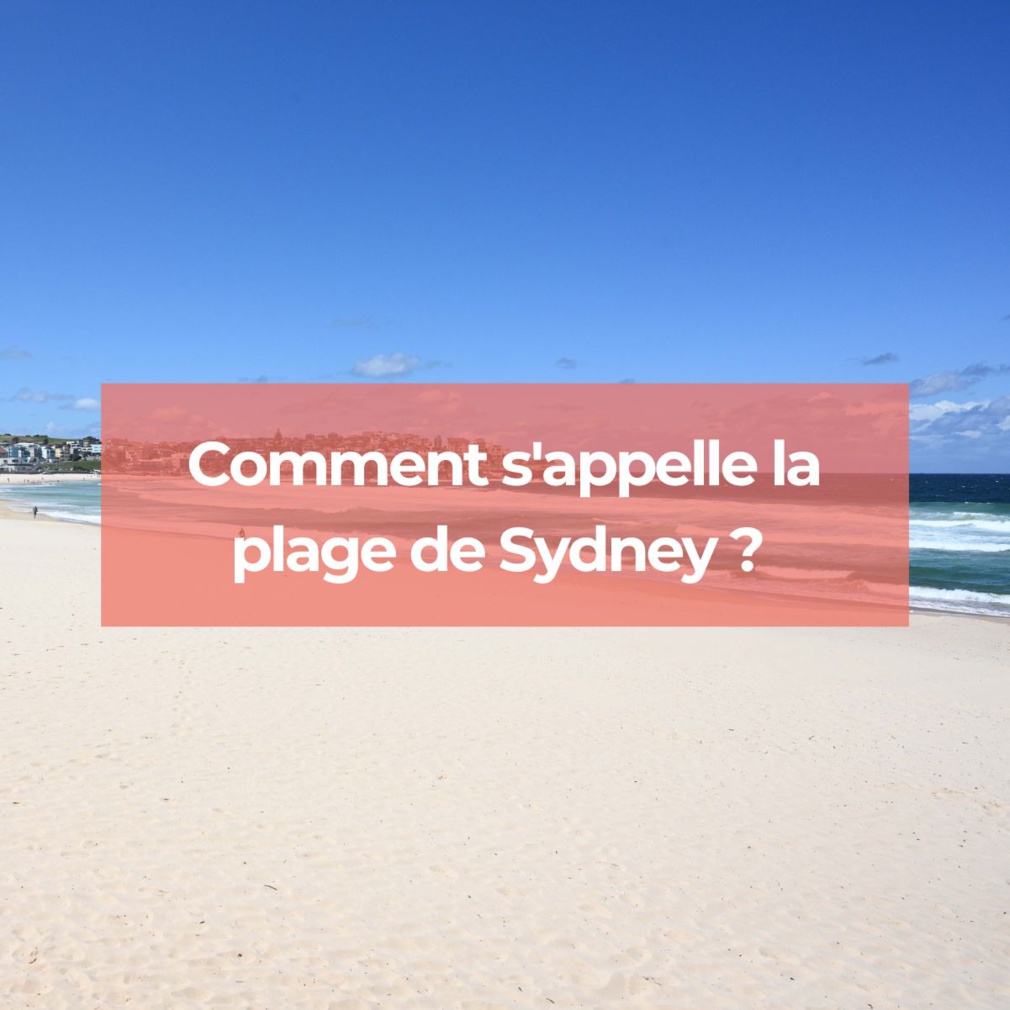 Comment s'appelle la plage de Sydney ?