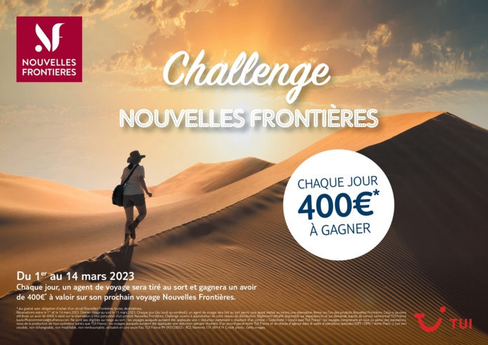 TUI France a lancé un challenge du 1er mars jusqu’au 14 mars sur les ventes Nouvelles Frontières - DR : TUI France