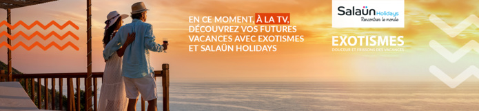 Rep Dom : campagne TV Exotismes avec le réseau Salaün Holidays
