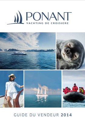 Le Guide du Vendeur 2014 de Ponant est disponible en ligne - DR