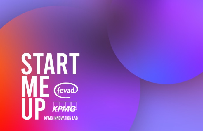 KPMG et la FEVAD ouvrent les candidatures du challenge "Start me up" ! - DR KPMG et la FEVAD ouvrent les candidatures du challenge "Start me up" ! - DR