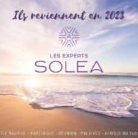 Maldives, Maurice, Martinique, Réunion, Afrique du Sud : 5 destinations pour "Les Experts Solea" en 2023 Maldives, Maurice, Martinique, Réunion, Afrique du Sud : 5 destinations pour "Les Experts Solea" en 2023