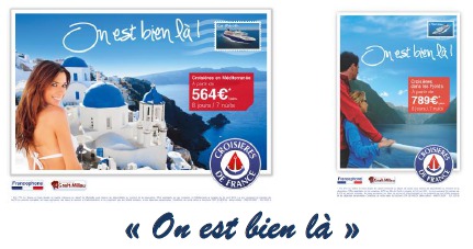 La campagne de Croisières de France s'articule autour du slogan "On est bien là" - DR