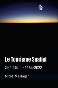 "Le Tourisme Spatial 1954-2020" est en vente sur Amazon au prix de 12€