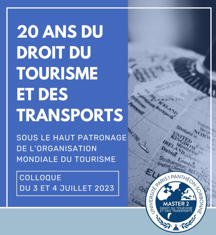 Colloque Droit du tourisme et des transports à Paris les 3 et 4 juillet - DR Colloque Droit du tourisme et des transports à Paris les 3 et 4 juillet - DR