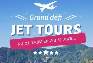 Challenge : Jet tours lance son Grand Défi Challenge : Jet tours lance son Grand Défi